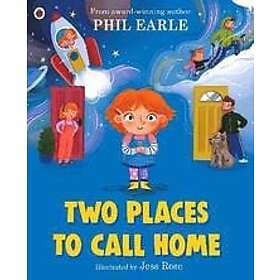 Phil Earle: Two Places to Call Home