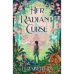 Elizabeth Lim: Her Radiant Curse
