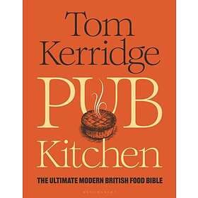 Tom Kerridge: Pub Kitchen