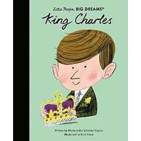 Maria Isabel Sanchez Vegara: King Charles: Volume 97