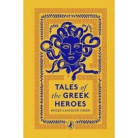 Penguin Books Ltd. Tales of the Greek Heroes