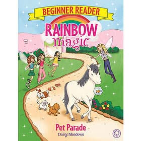 Rainbow Magic Beginner Reader: Pet Parade