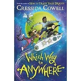 Cressida Cowell: Which Way to Anywhere