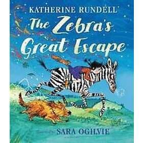 Katherine Rundell: The Zebra's Great Escape