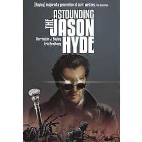 Barrington J Bayley: The Astounding Jason Hyde