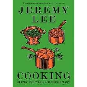 Jeremy Lee: Cooking