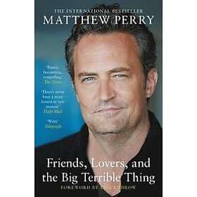 Friends, Lovers and the Big Terrible Thing