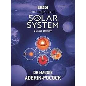 The Story of the Solar System: A Visual Journey