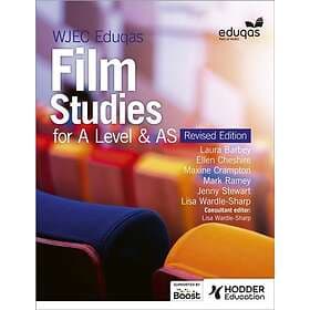 WJEC Eduqas Film Studies for A Level & AS – Student Book Revised Edition