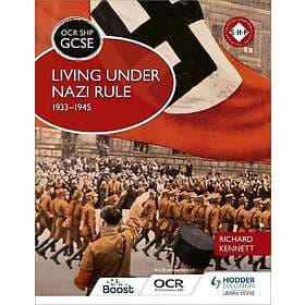 OCR GCSE History SHP: Living under Nazi Rule 1933-1945 (häftad, eng)