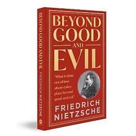 Beyond Good and Evil