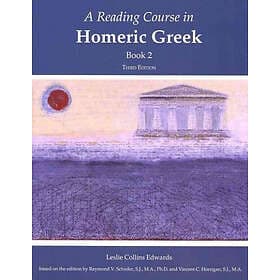 A Reading Course in Homeric Greek, Book 2