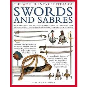 Swords and Sabres, The World Encyclopedia of