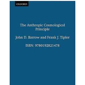 The Anthropic Cosmological Principle