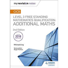 My Revision Notes: OCR Level 3 Free Standing Mathematics Qualification: Addition