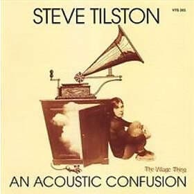Steve Tilston, Dave Evans, Keith Warmington, Peter Finch An Acoustic Confusion C
