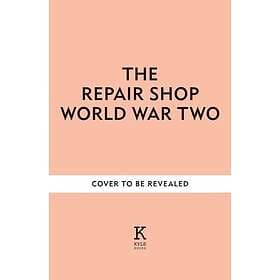 The Repair Shop: World War Two