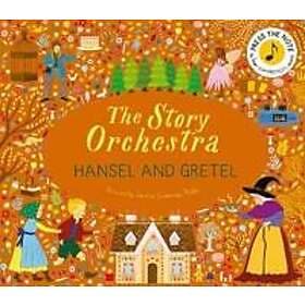 The Story Orchestra: Hansel and Gretel