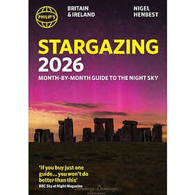 Philip's 2026 Stargazing Month-by-Month Guide to the Night Sky Britain & Ireland