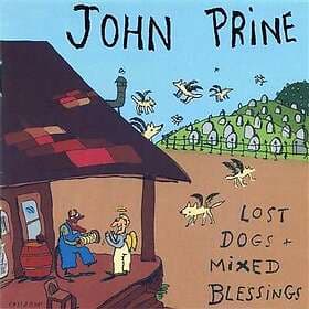 John Prine Lost Dogs Mixed Blessings CD