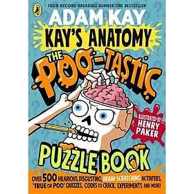 Kay's Anatomy: The Poo-tastic Puzzle Book
