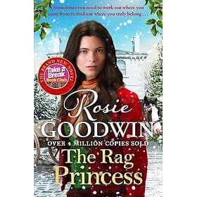 The Rag Princess The heartwarming Sunday Times bestseller from Britain's bestlov