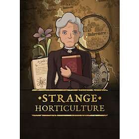 Strange Horticulture (PC)