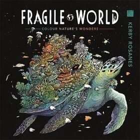 Fragile World Colour Natures Wonders