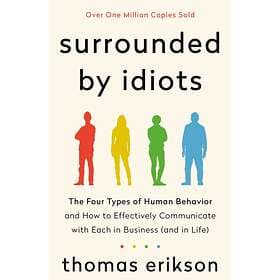 Surrounded By Idiots