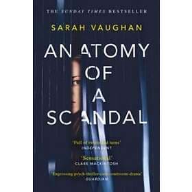 Anatomy of a Scandal
