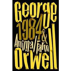 Animal Farm and 1984 Nineteen Eighty-Four