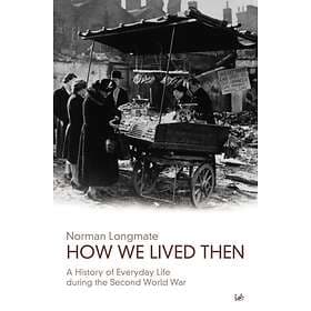 How We Lived Then