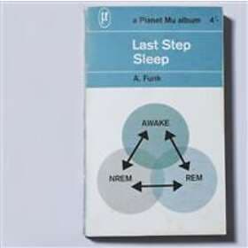 Last Step: Sleep