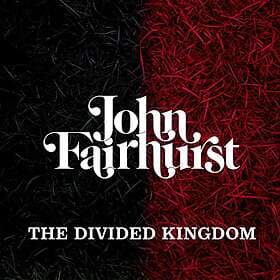 Fairhurst John: Divided Kingdom CD