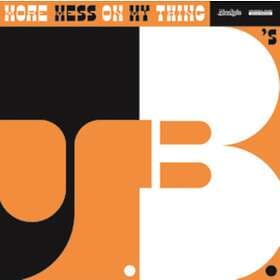 J.B.'s: More Mess On My Thing CD