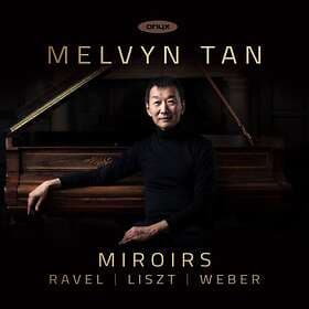 Tan Melvyn: Miroirs CD