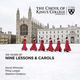 100 Years Of Nine Lessons & Carols CD