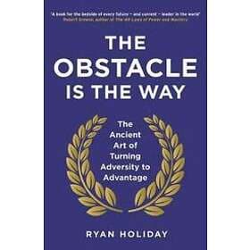 Obstacle is the Way The