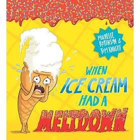 When Ice Cream Had A Meltdown