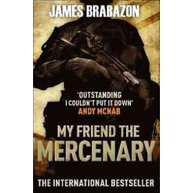 My Friend The Mercenary