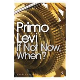 If Not Now, When?