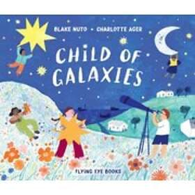 Child Of Galaxies