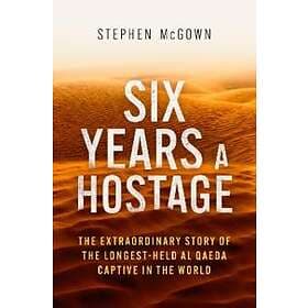 Six Years A Hostage