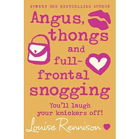 Angus, Thongs And Full-frontal Snogging
