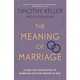 The Meaning Of Marriage