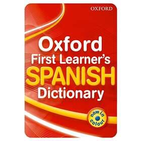 Oxford First Learner's Spanish Dictionary