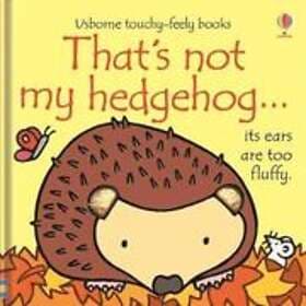 That's Not My Hedgehog…