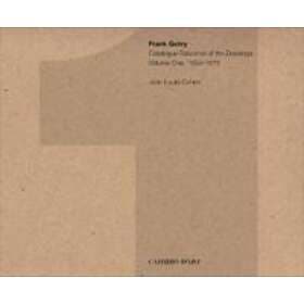 Frank Gehry – Catalogue Raisonné Of The Drawings – Volume One 1954-1978