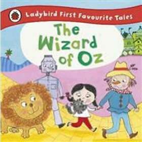 The Wizard Of Oz: Ladybird First Favourite Tales