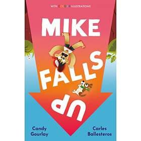 Mike Falls Up